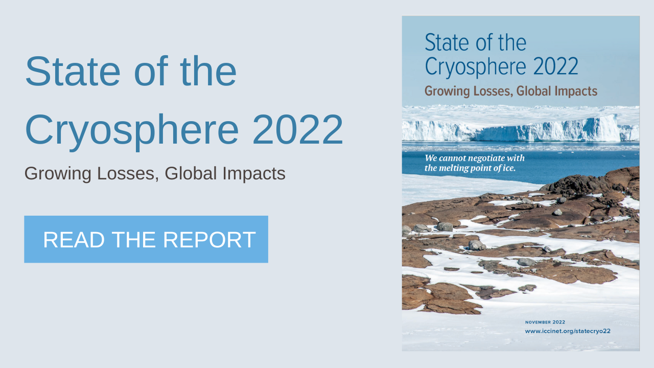 State of the Cryosphere 2022 Growing Losses Global Impacts - read the report